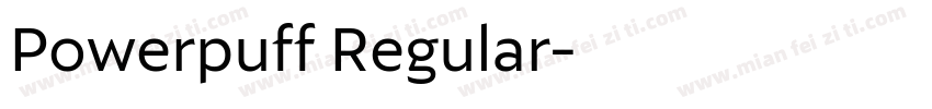 Powerpuff Regular字体转换